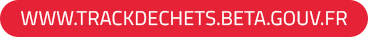 Bouton de renvoie vers le site https://trackdechets.beta.gouv.fr