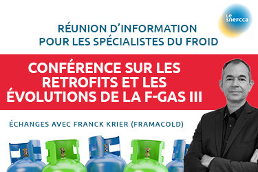 Réunion d’information pour les spécialistes du froid : rétrofits et évolutions de la F-GAS III